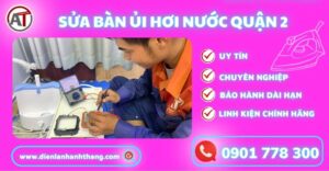 Sửa bàn ủi hơi nước quận 2 Điện lạnh Anh Thắng