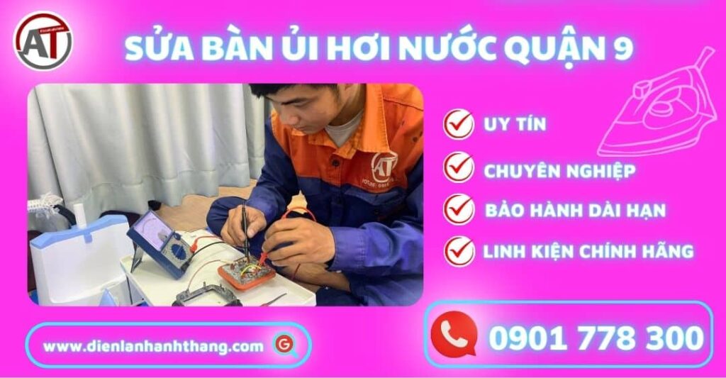Sửa bàn ủi hơi nước quận 9 Điện lạnh Anh Thắng