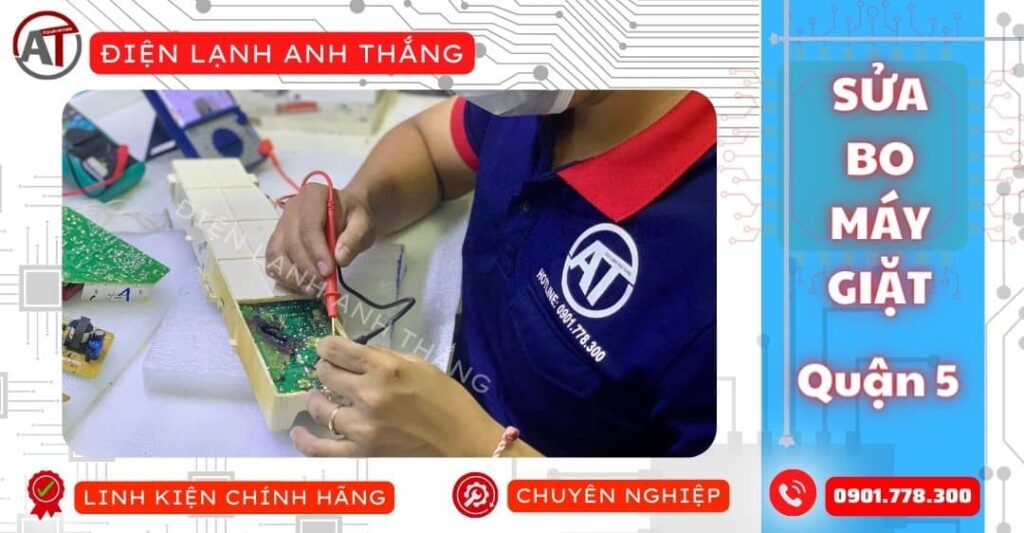 Sửa bo máy giặt quận 5 Điện lạnh Anh Thắng
