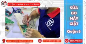 Sửa bo máy giặt quận 5 Điện lạnh Anh Thắng