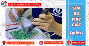 Sửa bo máy giặt quận 7 Điện lạnh Anh Thắng