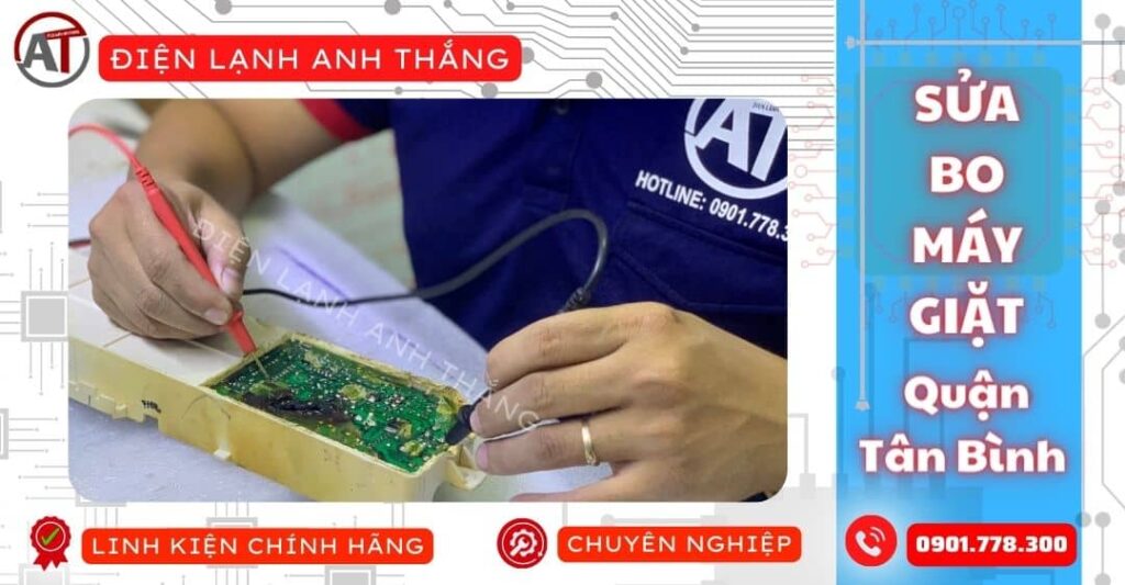 Sửa bo máy giặt quận tân bình Điện lạnh Anh Thắng