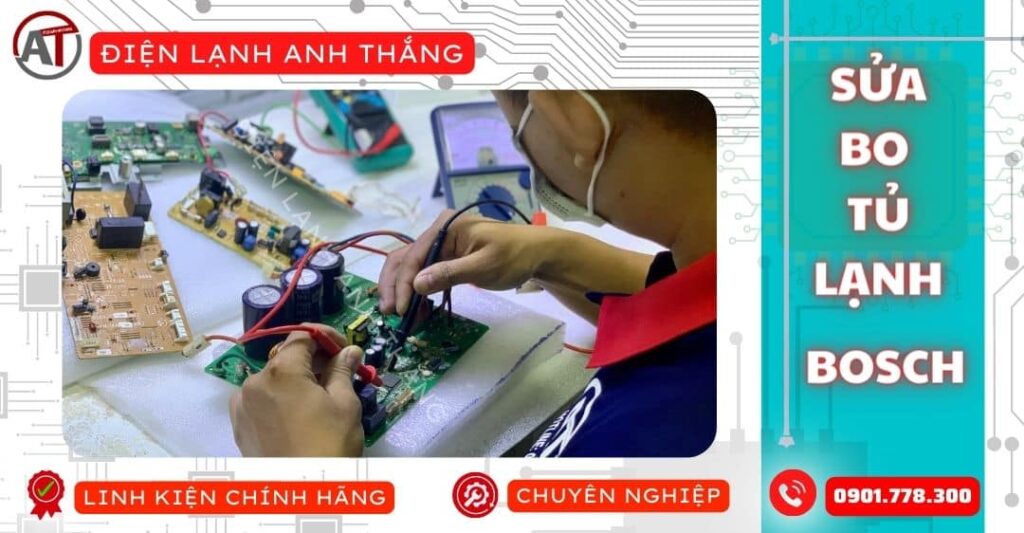 Sửa bo tủ lạnh bosch Điện lạnh Anh Thắng