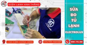 Sửa bo tủ lạnh electrolux Điện lạnh Anh Thắng
