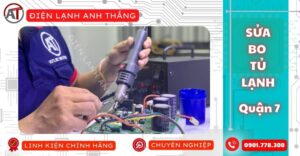 Sửa bo tủ lạnh quận 7 Điện lạnh Anh Thắng