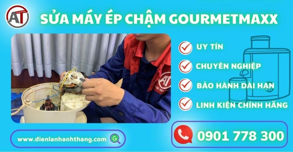 sửa máy ép chậm gourmetmaxx Điện lạnh Anh Thắng