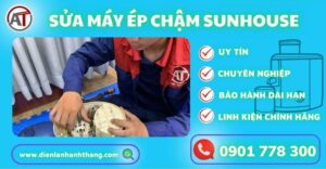 sửa máy ép chậm sunhouse Điện lạnh Anh Thắng