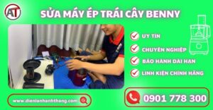 Sửa máy ép trái cây Benny Điện lạnh Anh Thắng