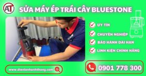 Sửa máy ép trái cây Bluestone Điện lạnh Anh Thắng
