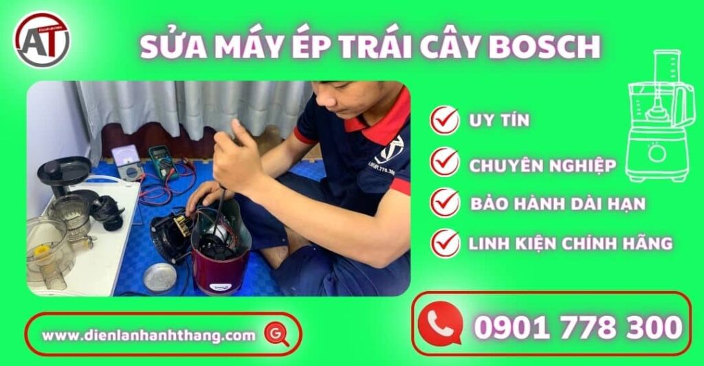 Sửa máy ép trái cây Bosch Điện lạnh Anh Thắng