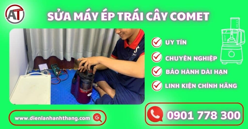 Sửa máy ép trái cây Comet Điện lạnh Anh Thắng