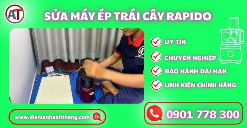 Sửa máy ép trái cây Rapido Điện lạnh Anh Thắng