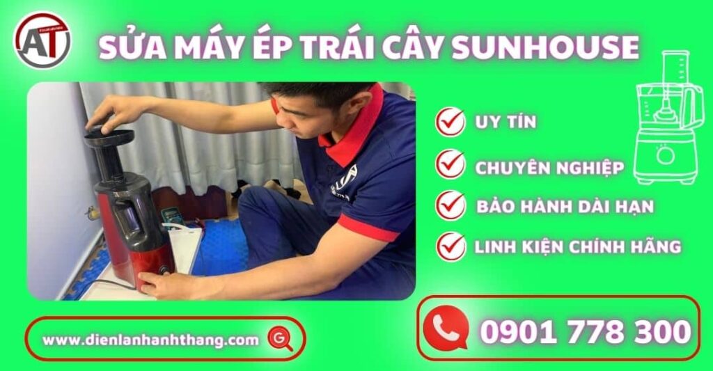 Sửa máy ép trái cây Sunhouse Điện lạnh Anh Thắng