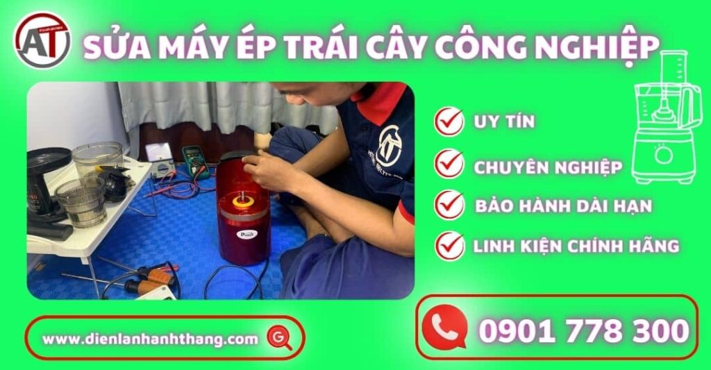 Sửa máy ép trái cây công nghiệp Điện lạnh Anh Thắng