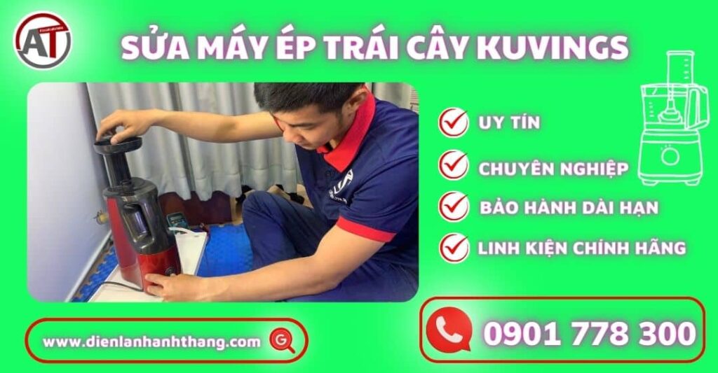 Sửa máy ép trái cây kuvings Điện lạnh Anh Thắng