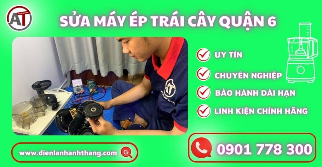 Sửa máy ép trái cây quận 6 Điện lạnh Anh Thắng