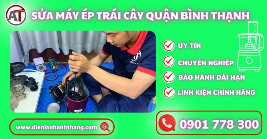Sửa máy ép trái cây quận bình thạnh Điện lạnh Anh Thắng