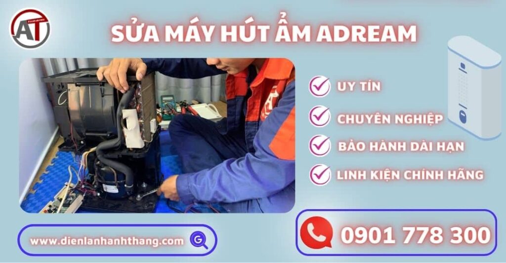 Sửa máy hút ẩm Adream Điện lạnh Anh Thắng