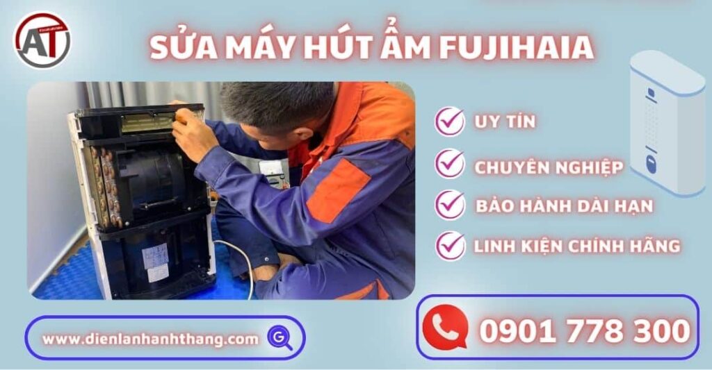 Sửa máy hút ẩm Fujihaia Điện lạnh Anh Thắng