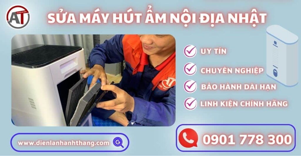 Sửa máy hút ẩm nội địa nhật Điện lạnh Anh Thắng