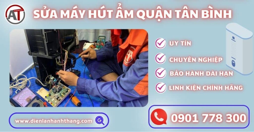 Sửa máy hút ẩm quận tân bình Điện lạnh Anh Thắng