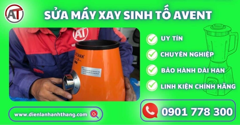 sửa máy xay sinh tố avent Điện lạnh Anh Thắng