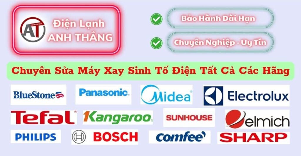 Sửa máy xay sinh tố các hãng Điện lạnh Anh Thắng