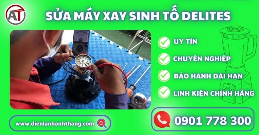 sửa máy xay sinh tố delites Điện lạnh Anh Thắng