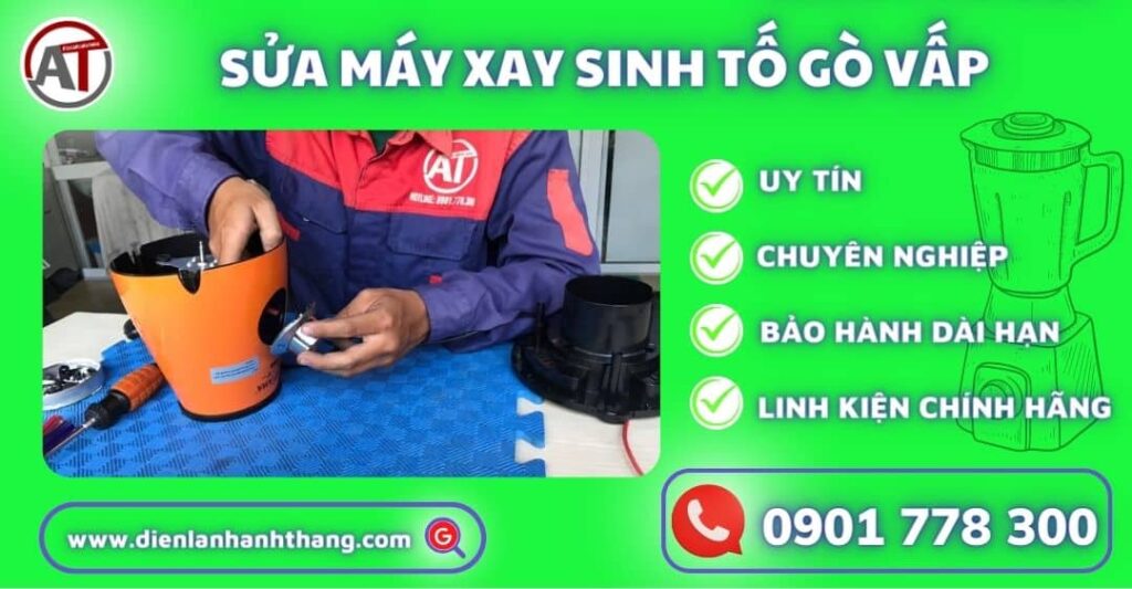 sửa máy xay sinh tố gò vấp Điện lạnh Anh Thắng
