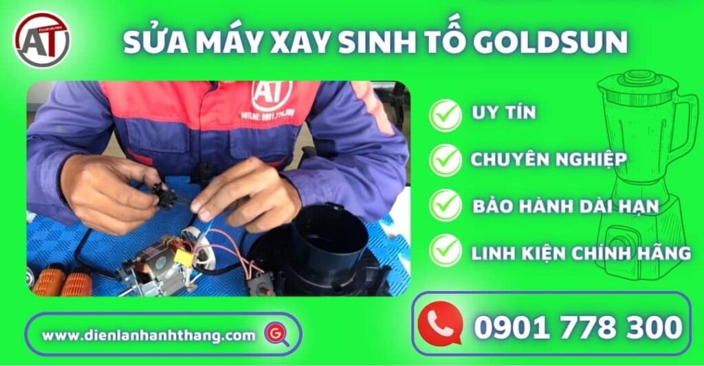 sửa máy xay sinh tố goldsun Điện lạnh Anh Thắng