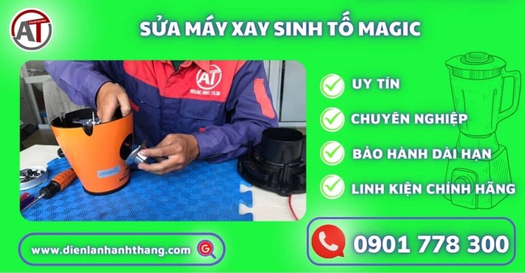 sửa máy xay sinh tố magic Điện lạnh Anh Thắng