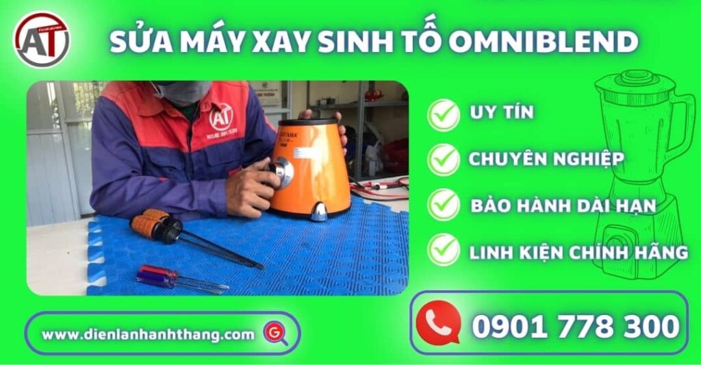 sửa máy xay sinh tố omniblend Điện lạnh Anh Thắng