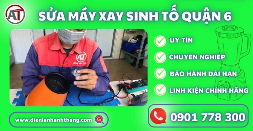 sửa máy xay sinh tố quận 6 Điện lạnh Anh Thắng