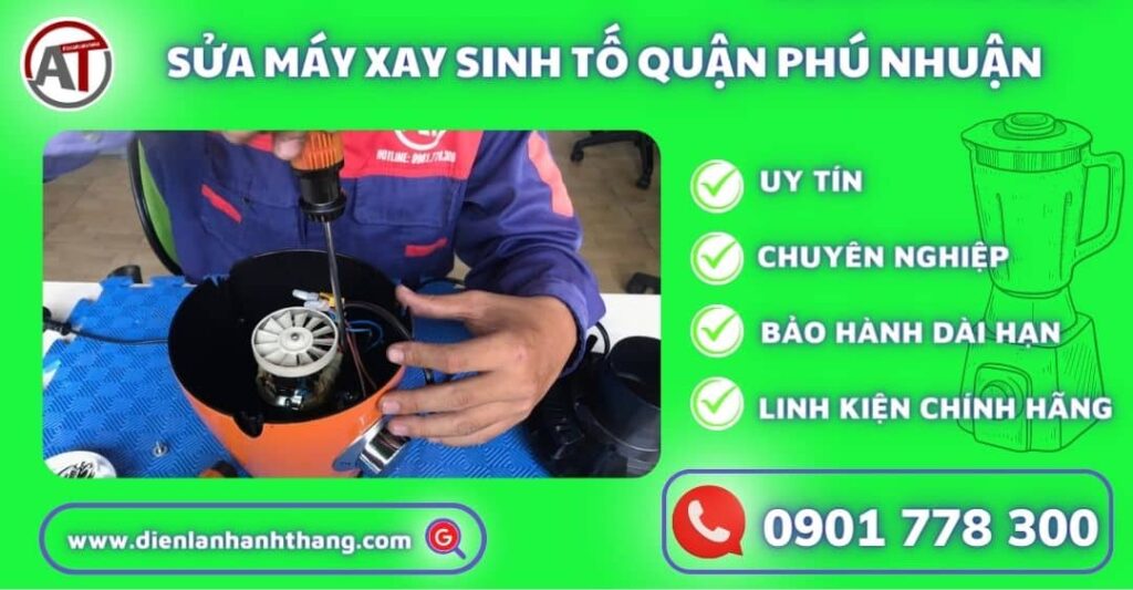 sửa máy xay sinh tố quận phú nhuận Điện lạnh Anh Thắng