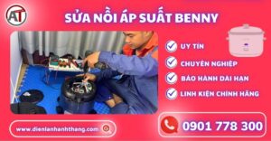 Sửa nồi áp suất Benny Điện lạnh Anh Thắng