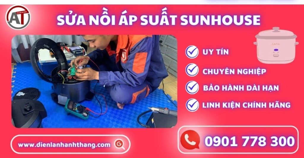 Sửa nồi áp suất Sunhouse Điện lạnh Anh Thắng