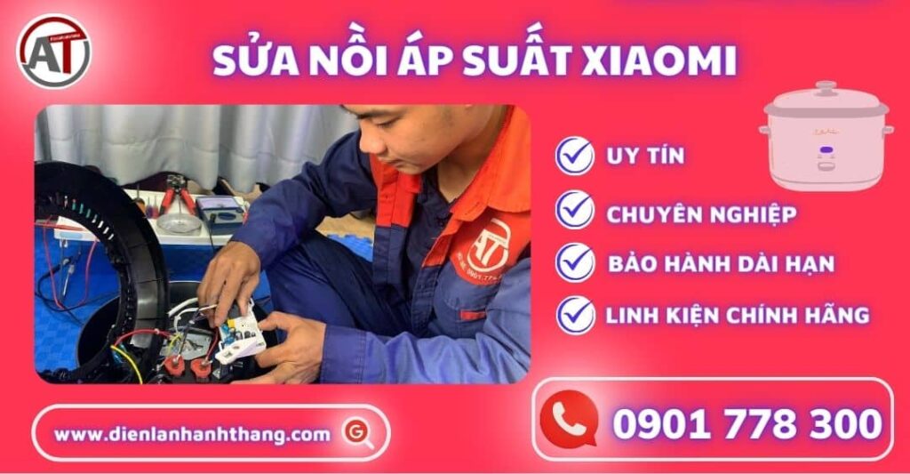 Sửa nồi áp suất Xiaomi Điện lạnh Anh Thắng