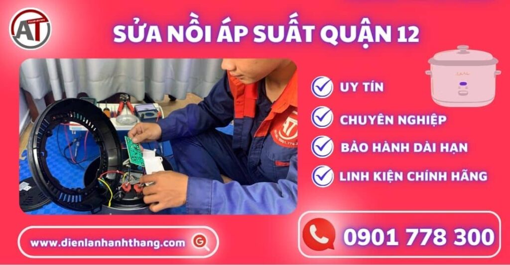 Sửa nồi áp suất quận 12 Điện lạnh Anh Thắng