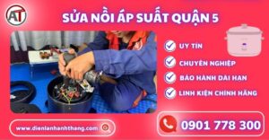 Sửa nồi áp suất quận 5 Điện lạnh Anh Thắng