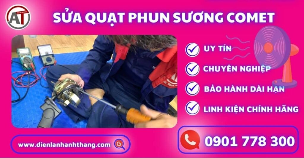 Sửa quạt phun sương comet Điện lạnh Anh Thắng