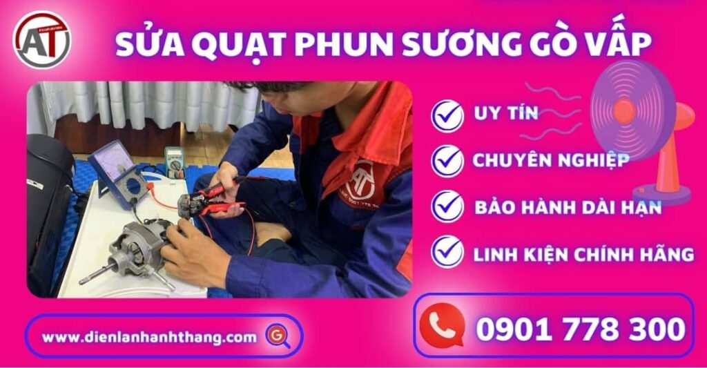 Sửa quạt phun sương gò vấp Điện lạnh Anh Thắng
