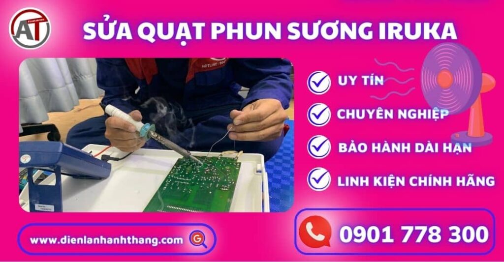Sửa quạt phun sương iruka Điện lạnh Anh Thắng