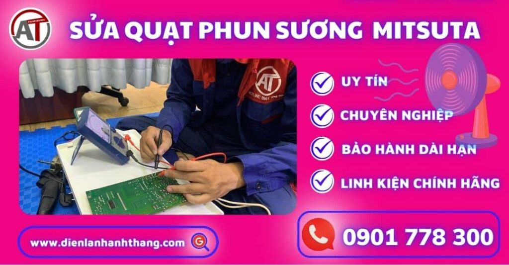 Sửa quạt phun sương mitsuta Điện lạnh Anh Thắng