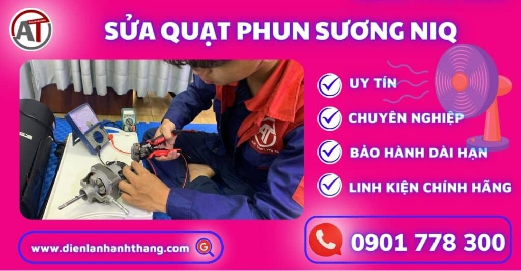 Sửa quạt phun sương niq Điện lạnh Anh Thắng