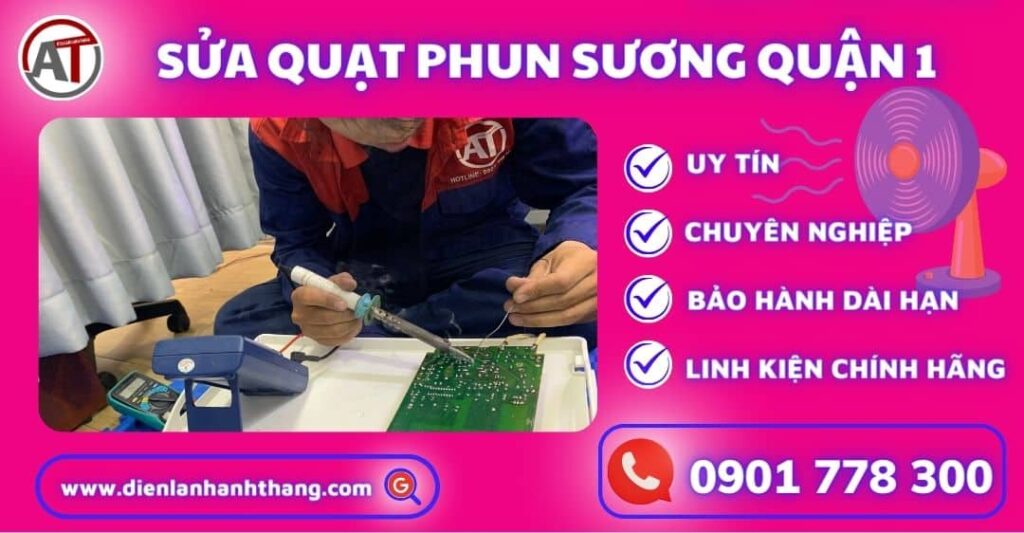 Sửa quạt phun sương quận 1 Điện lạnh Anh Thắng