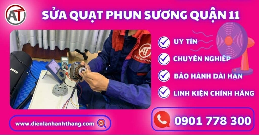 Sửa quạt phun sương quận 11 Điện lạnh Anh Thắng