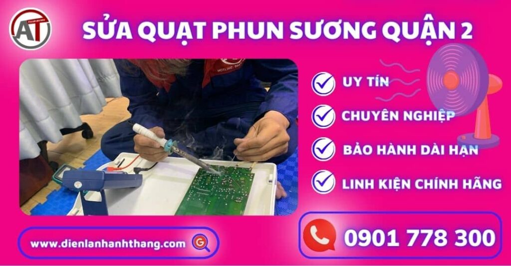 Sửa quạt phun sương quận 2 Điện lạnh Anh Thắng