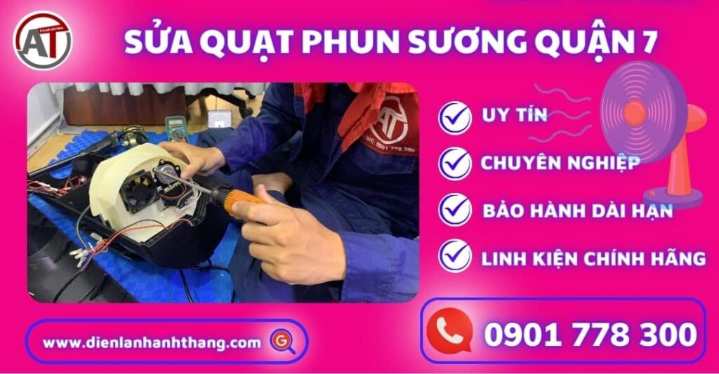 Sửa quạt phun sương quận 7 Điện lạnh Anh Thắng