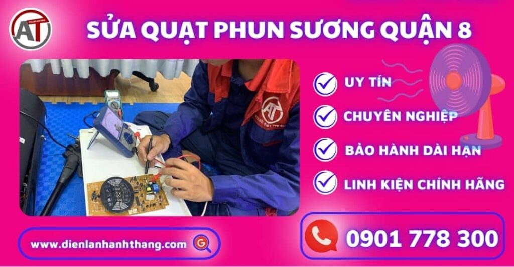 Sửa quạt phun sương quận 8 Điện lạnh Anh Thắng