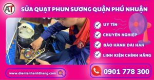 Sửa quạt phun sương quận phú nhuận Điện lạnh Anh Thắng